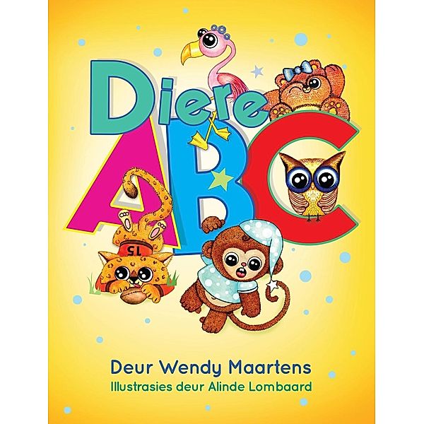 Diere-ABC / Struik Kinders, Wendy Maartens