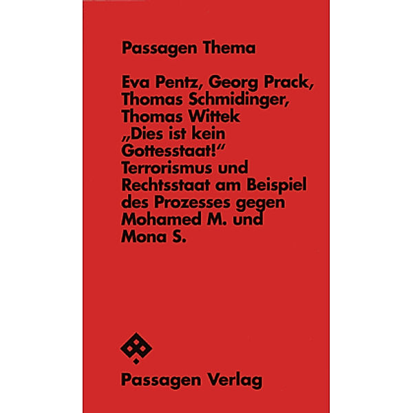 Dies ist kein Gottesstaat!, Eva Pentz, Georg Prack, Thomas Schmidinger