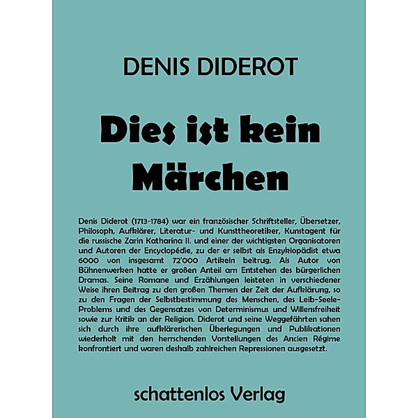Dies ist kein Märchen, Denis Diderot