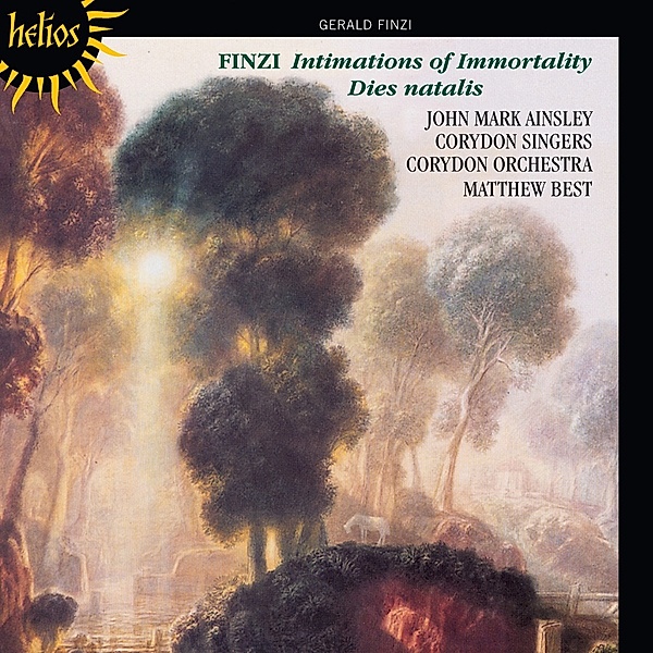 Dies Natalis/Intimations Of Immortality, Ainsley, Best, Corydon Singers & Orchestra