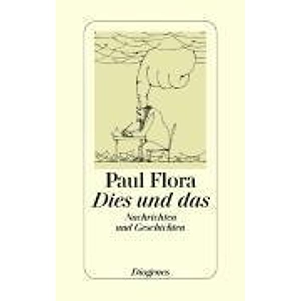 Dies und das, Paul Flora