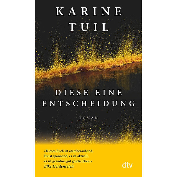 Diese eine Entscheidung, Karine Tuil