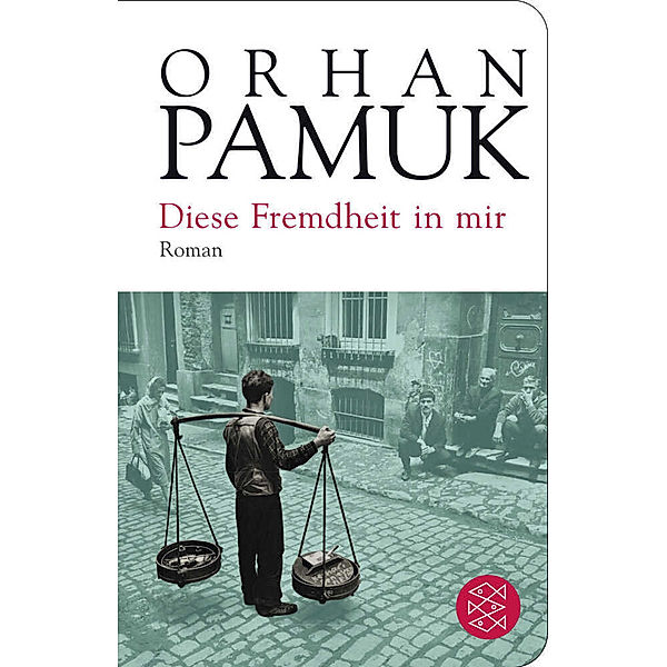 Diese Fremdheit in mir, Orhan Pamuk