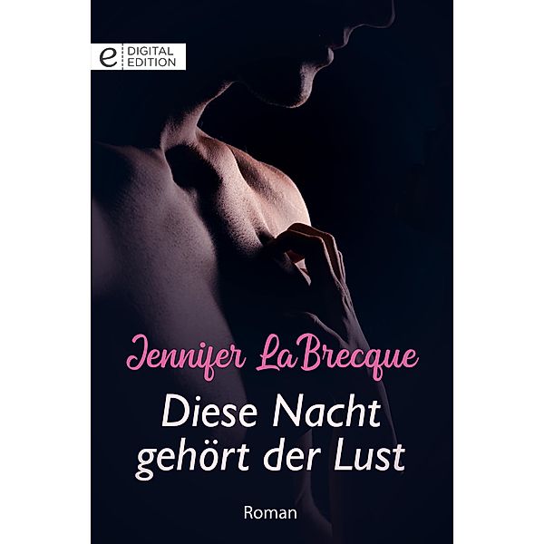 Diese Nacht gehört der Lust, Jennifer Labrecque