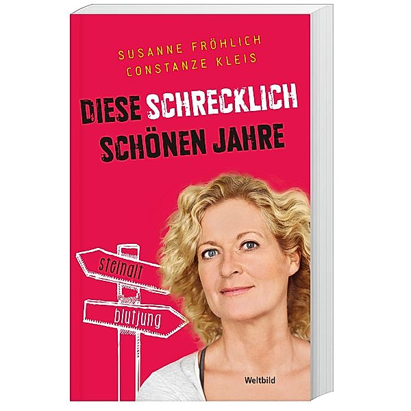 Diese schrecklich schönen Jahre, Susanne Fröhlich, Constanze Kleis