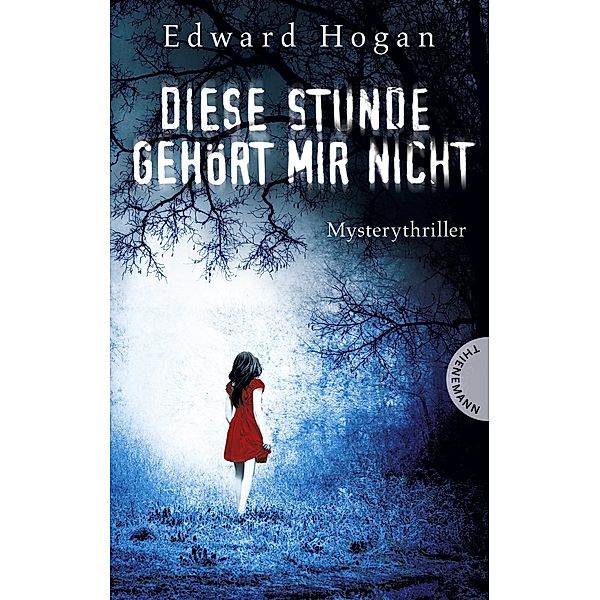 Diese Stunde gehört mir nicht, Edward Hogan