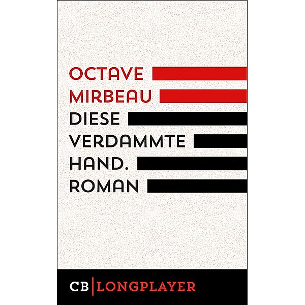 Diese verdammte Hand, Octave Mirbeau