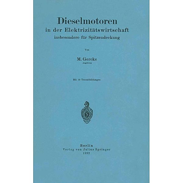 Dieselmotoren in der Elektrizitätswirtschaft, insbesondere für Spitzendeckung, Maximilian Gercke