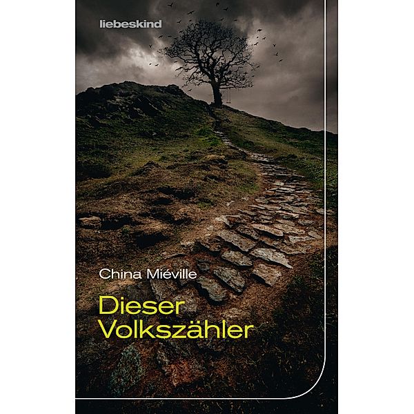 Dieser Volkszähler, China Miéville