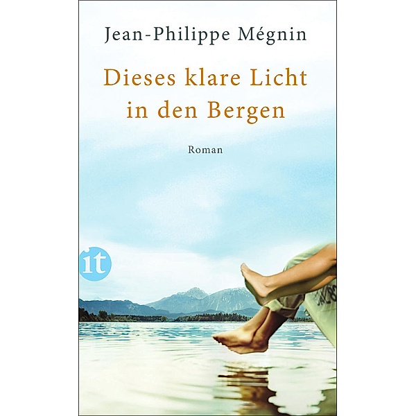 Dieses klare Licht in den Bergen, Jean-Philippe Mégnin