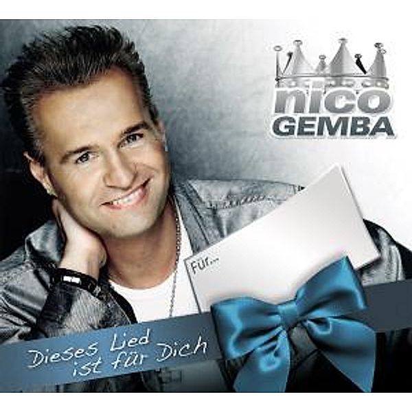 Dieses Lied Ist Für Dich (Geschenk-Edition), Nico Gemba