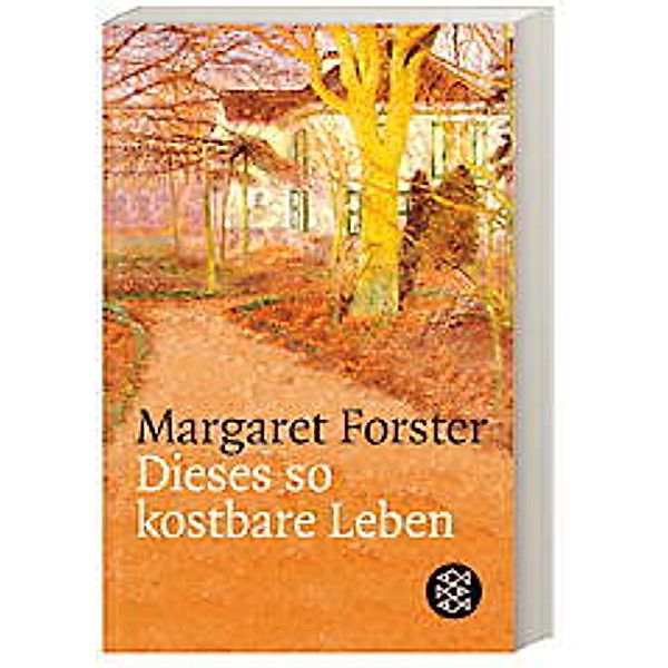 Dieses so kostbare Leben, Margaret Forster