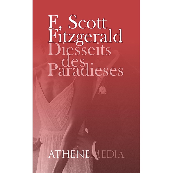 Diesseits des Paradieses, F. Scott Fitzgerald
