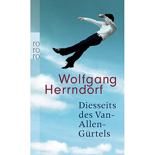 Diesseits des Van-Allen-Gürtels, Wolfgang Herrndorf