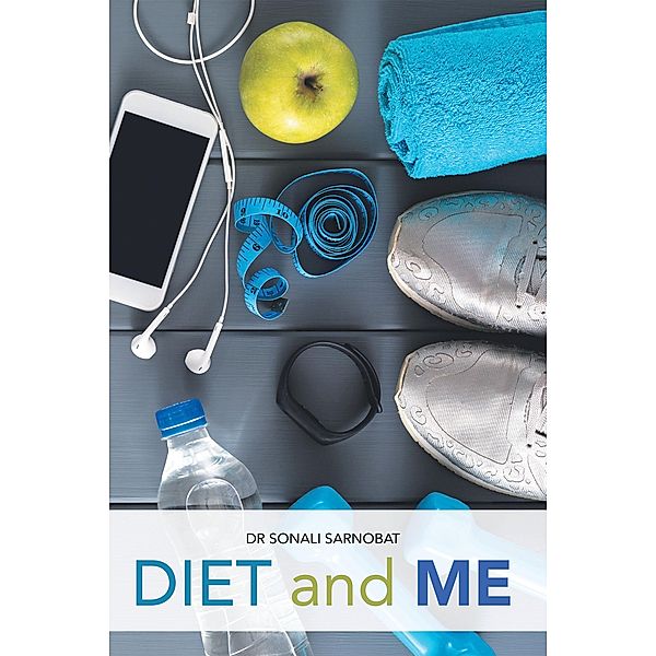 Diet and Me, Sonali Sarnobat