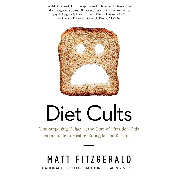 Diet Cults, Matt Fitzgerald