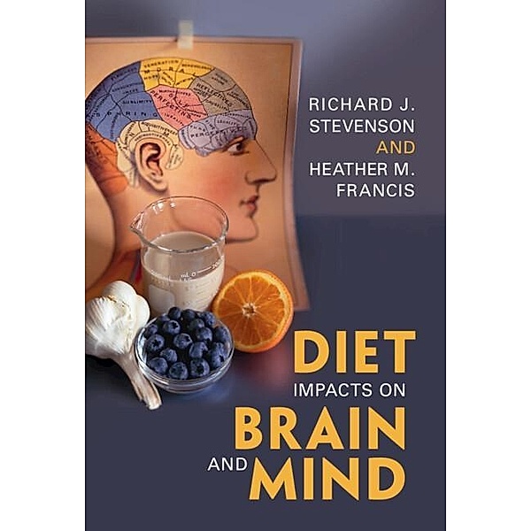 Diet Impacts on Brain and Mind, Richard J. Stevenson, Heather Francis