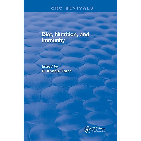 Diet Nutrition and Immunity, R. Armour Forse