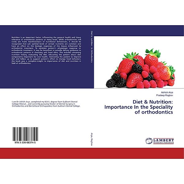 Diet & Nutrition: Importance In the Speciality of orthodontics, Ashish Arya, Pradeep Raghav