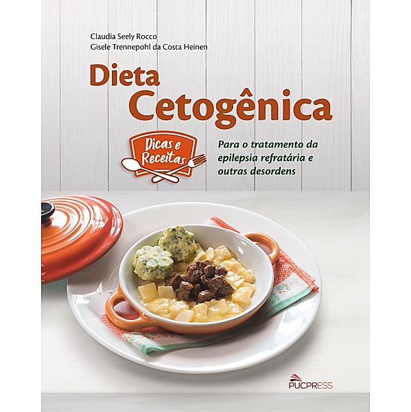 Dieta Cetogênica, Claudia Seely Rocco, Gisele Trennepohl da Costa Heinen