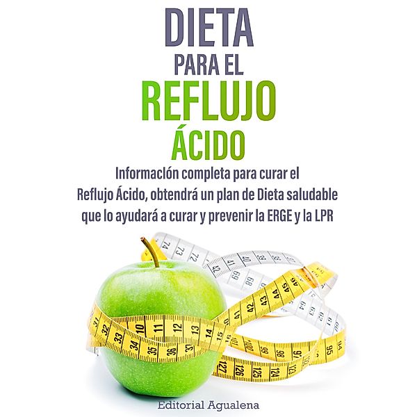 Dieta de Reflujo Acido, Editorial Agualena
