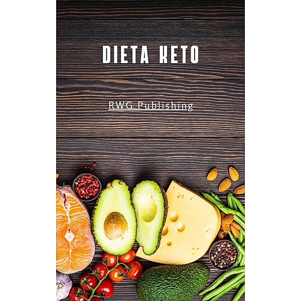 Dieta KETO, Rwg Publishing