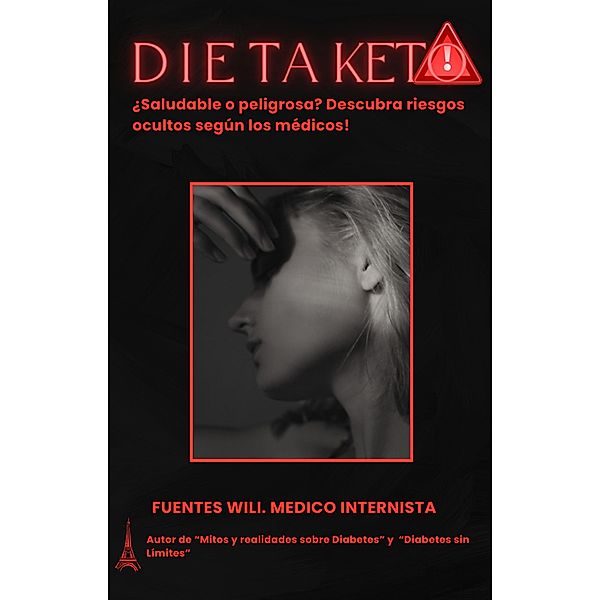 Dieta Keto. ¿Saludable o peligrosa? Descubra riesgos ocultos según los medicos!, Fuentes Wili