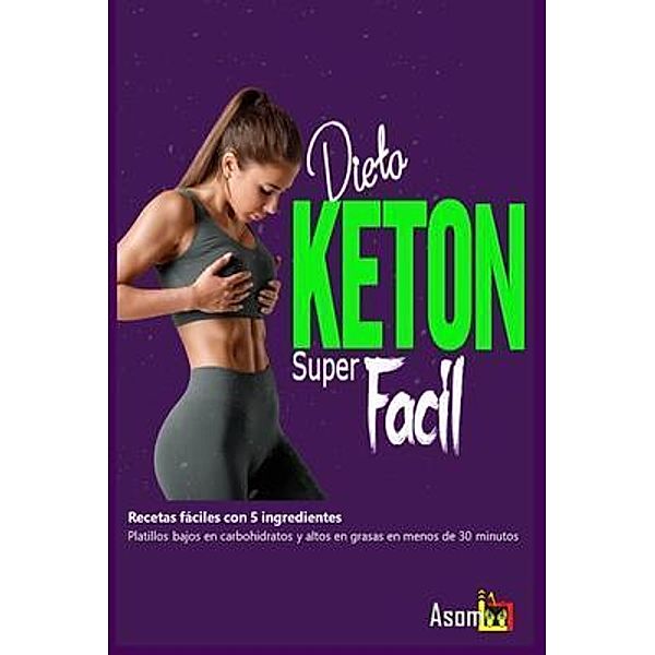 Dieta Keton Super Facil, Asomoo. Net