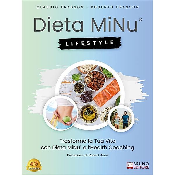 Dieta MiNu Lifestyle, Claudio Frasson, Roberto Frasson