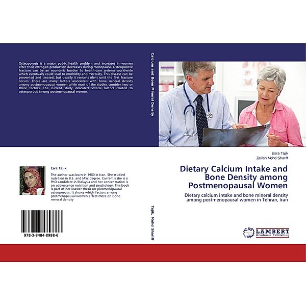 Dietary Calcium Intake and Bone Density among Postmenopausal Women, Esra Tajik, Zalilah Mohd Shariff