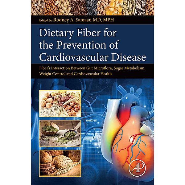 Dietary Fiber for the Prevention of Cardiovascular Disease, Rodney A. Samaan