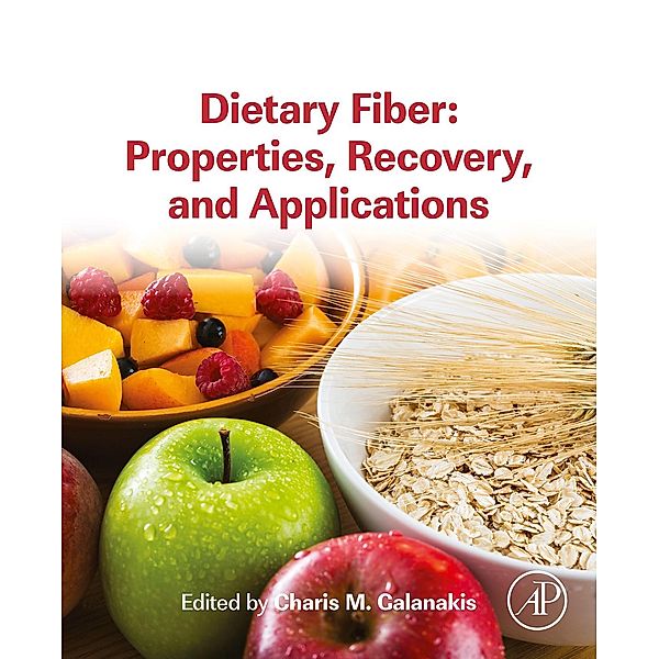 Dietary Fiber: Properties, Recovery, and Applications