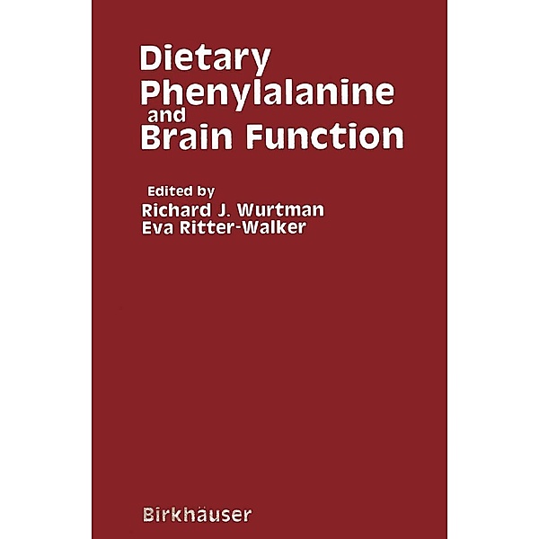 Dietary Phenylalanine and Brain Function, WURTMAN, RITTER-WALKER