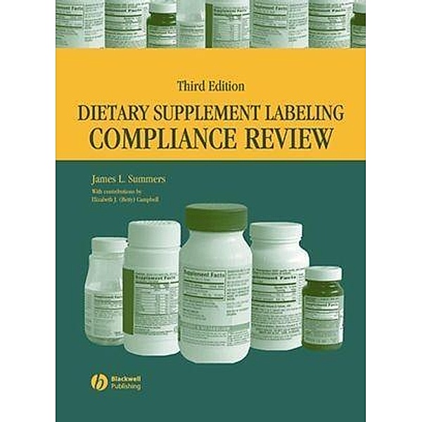 Dietary Supplement Labeling Compliance Review, James L. Summers