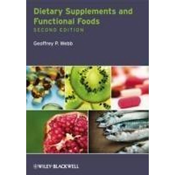 Dietary Supplements and Functional Foods, Geoffrey P. Webb