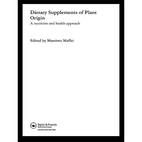 Dietary Supplements of Plant Origin