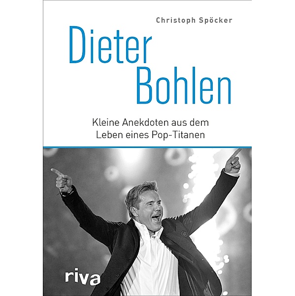 Dieter Bohlen, Christoph Spöcker