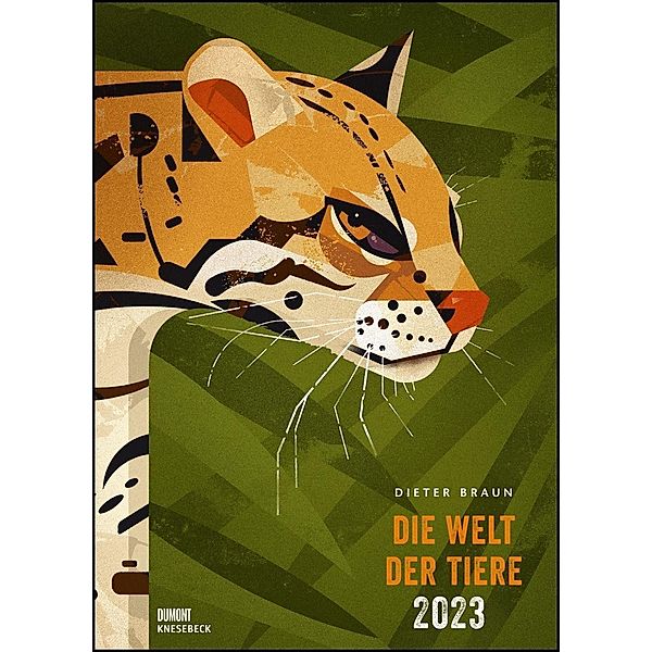 Dieter Braun: Die Welt der Tiere 2023 - Wandkalender - Poster-Format 50 x 70 cm