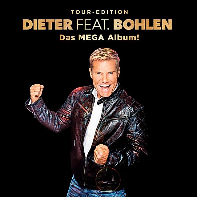 Dieter feat. Bohlen Das MEGA Album von Dieter Bohlen | Weltbild.de
