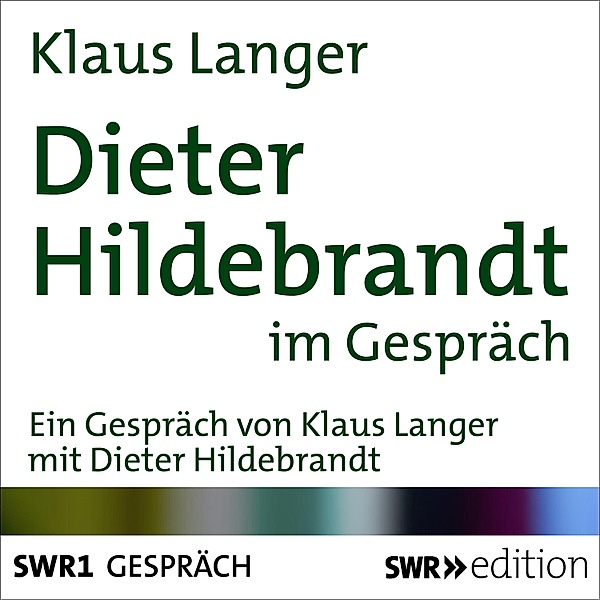 Dieter Hildebrandt im Gespräch, Klaus Langer