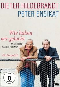 Image of Dieter Hildebrandt & Peter Ensikat - Wie haben wir gelacht