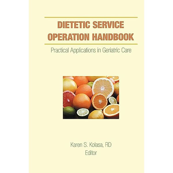 Dietetic Service Operation Handbook, Karen Kolasa