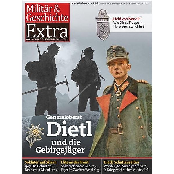 Dietl und die Gebirgsjäger