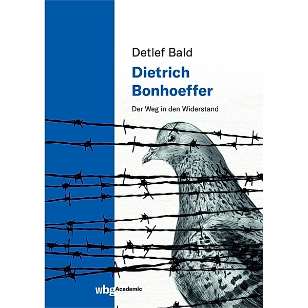 Dietrich Bonhoeffer, Detlef Bald