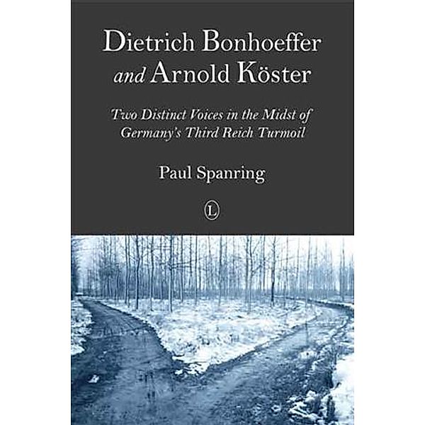 Dietrich Bonhoeffer and Arnold Koster, Paul Spanring