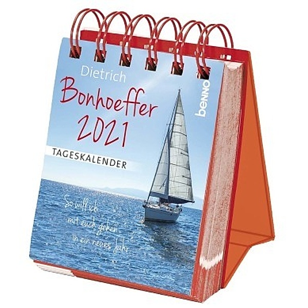 Dietrich Bonhoeffer Tageskalender 2021, Dietrich Bonhoeffer