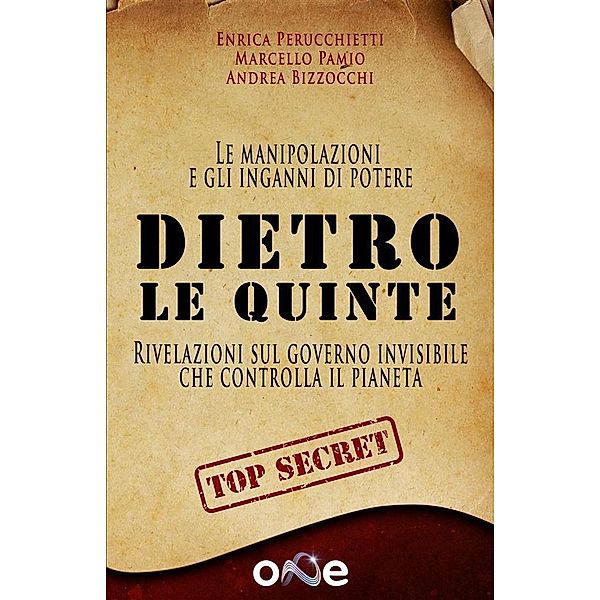 Dietro le Quinte / La Via dell'Informazione, Enrica Perucchietti, Marcello Pamio, Andrea Bizzocchi