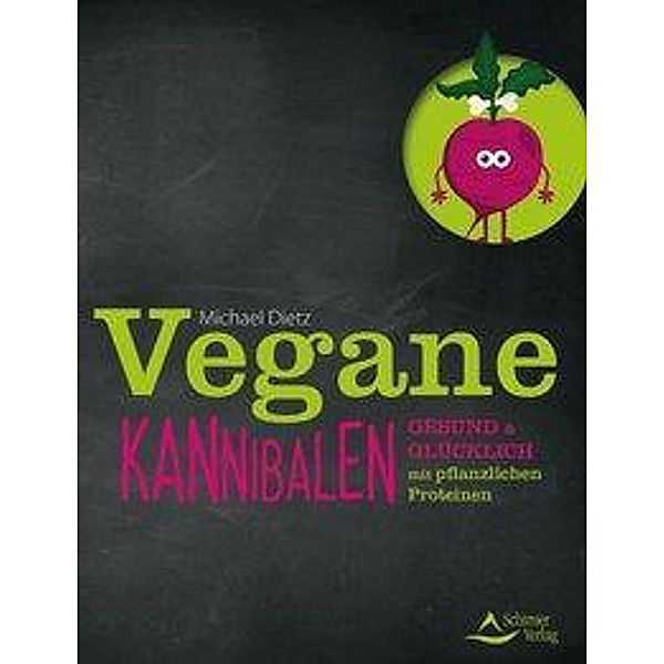 Dietz, M: Vegane Kannibalen, Michael Dietz