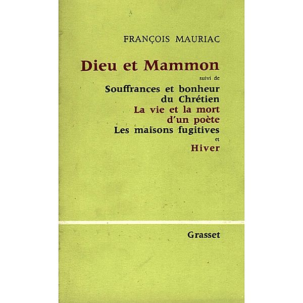 Dieu et Mammon / Littérature Française, François Mauriac