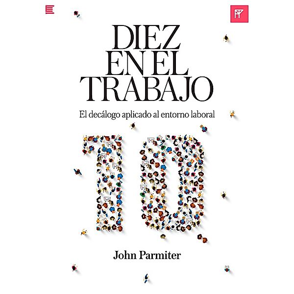 Diez en el trabajo, John Parmiter